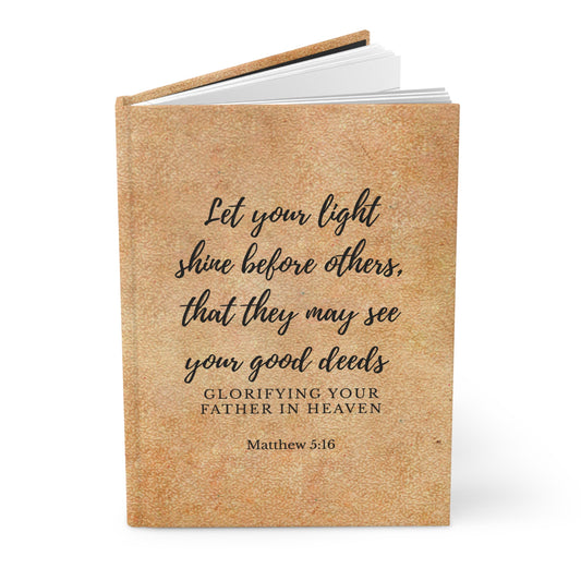 Let Your Light Shine Hardcover Journal - Matthew 5:16