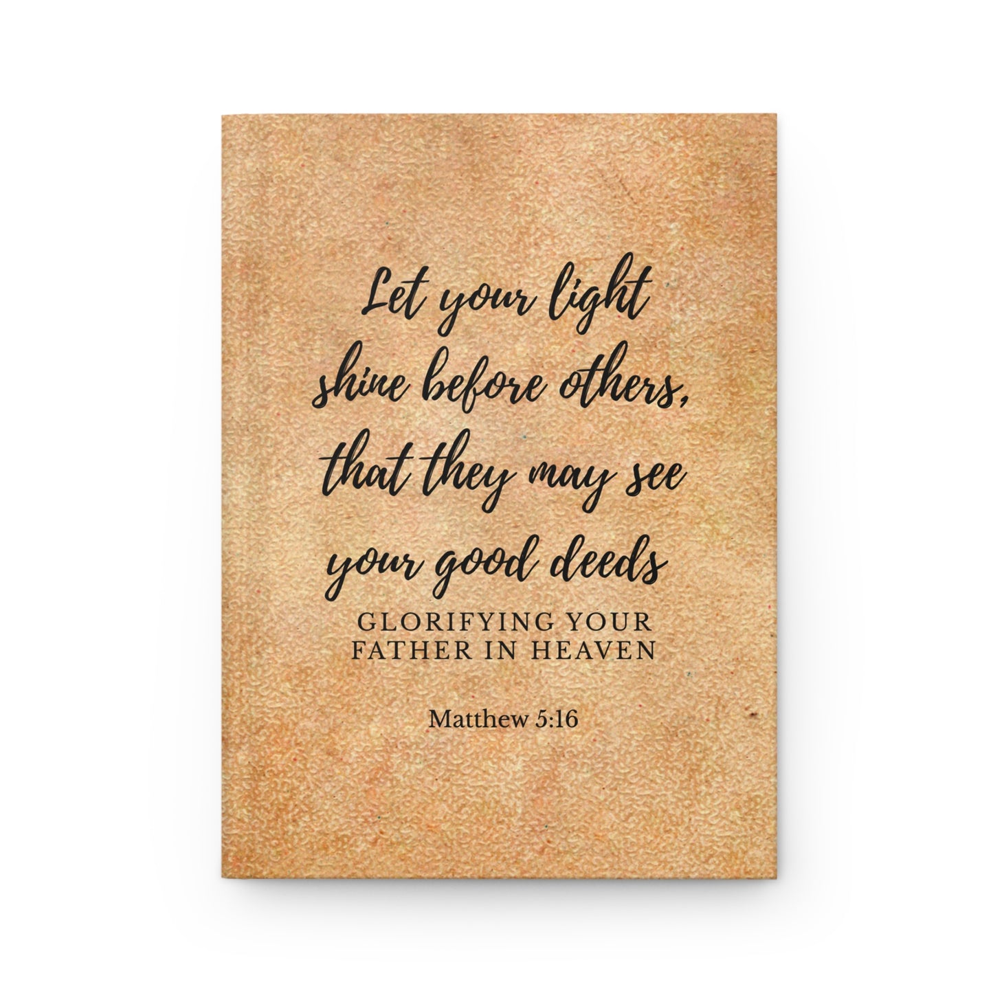 Let Your Light Shine Hardcover Journal - Matthew 5:16